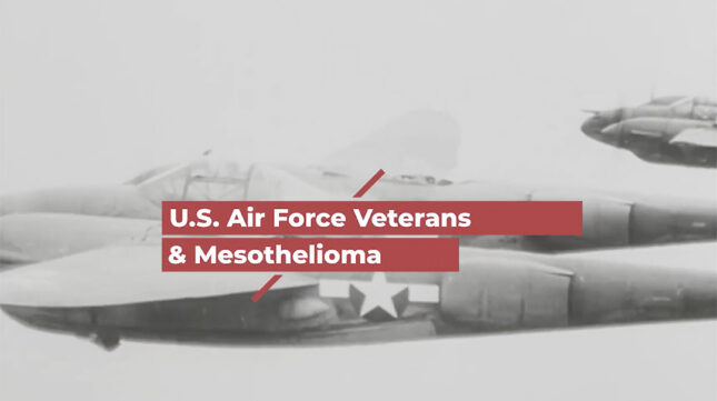 Air Force Veterans and Mesothelioma Video Thumbnail