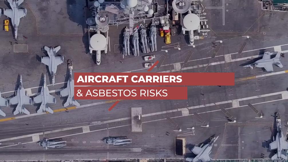 Aircraft Carriers & Asbestos Risks Video Thumbnail