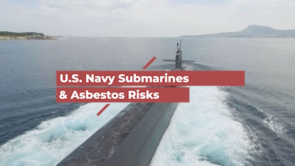 U.S. Navy Submarines & Asbestos Risks Video Thumbnail
